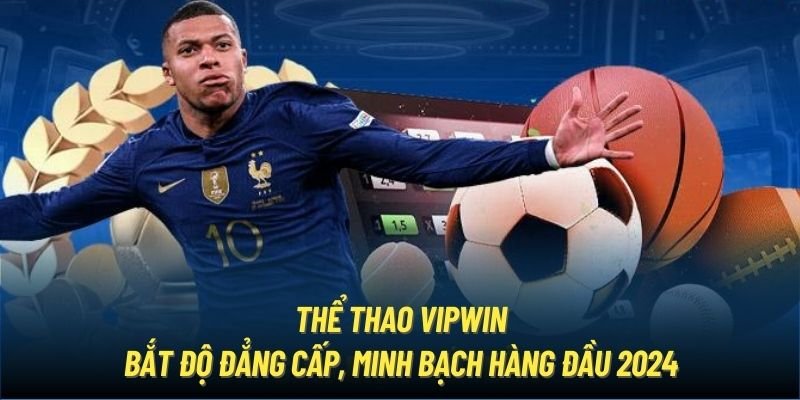 Giới thiệu về thể thao VIPWIN